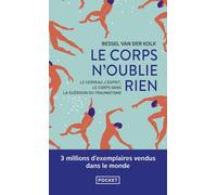 Le Corps n'oublie rien - Bessel A. Van der kolk - Pocket - Poche - Etude