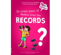 Le corps peut-il battre tous les records ? - Sophie Fromager - Gulf Stream - broché - Document jeunesse