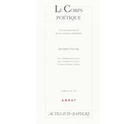 Le Corps poétique : un enseignement de la création théâtrale