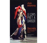 Le corps prêt à danser – Secrets de la danse japonaise selon la méthode Alishina