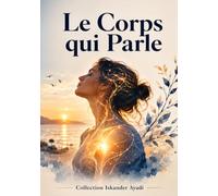 Le Corps qui Parle