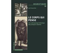 Le corps qui pense.