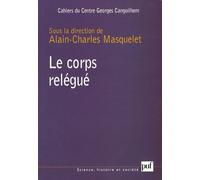 Le Corps Relégué