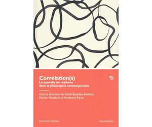 Le corrélationnisme en question: Recherches sur l'identité du sujet et de l'objet dans la philosophie contemporaine