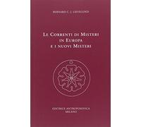 Le correnti di misteri in Europa e i nuovi misteri