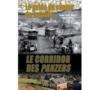 Le corridor des Panzers: Le guide du champ de bataille