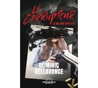 Le Corrupteur - Le Bal des infidèles
