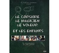 Le corsaire, le Magicien, le Voleur et les Enfants