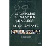 Le Corsaire, le magicien, le voleur et les enfants DVD E
