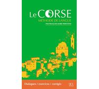 Le Corse : Méthode de langue (1 livre + 3 CD audio)