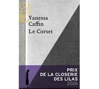 Le Corset - Vanessa Caffin - Heloise Ormesson - broché - Roman