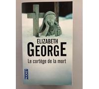 Le Cortege De LA Mort by Elizabeth George (2011-11-10)