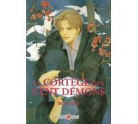 Le cortège des cent démons, Tome 5 :