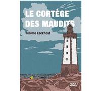 Le cortège des maudits
