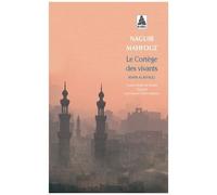Naguib Mahfouz – Le Cortège des vivants : Khan al‑Khalili – Roman – Poche – Actes Sud