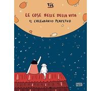 Le cose belle della vita. Il calendario perpetuo