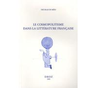 Le Cosmopolitisme Dans La Littérature Française De Paul Bourget À Marguerite Yourcenar