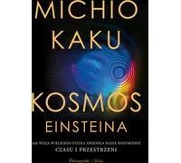 Le cosmos d'Einstein par Michio Kaku (Buch auf Polnisch)