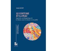 Le costume et la peau: Approche sociolinguistique de la relation entre le créateur et son public