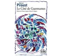 Le Côté de Guermantes Marcel Proust (Auteur), Thierry Laget (Préface), Thierry Laget (Edité par), Brian G. Rogers (Edité par)
