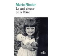 Le côté obscur de la Reine - Marie Nimier - Gallimard - Poche - Roman