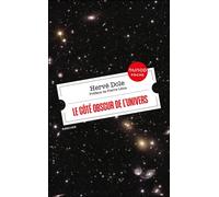 Le côté obscur de l'univers - Hervé Dole - Dunod - Poche - Essai
