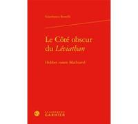 Le Côté obscur du Léviathan Gianfranco Borrelli (Auteur), Thierry Menissier (Traduction), Bruno Bernardi (Direction), Christian Nadeau (Direction)