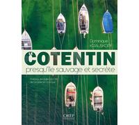 Le Cotentin, presqu'île sauvage et secrète - Dominique Krauskopf - Orep - broché - Guide
