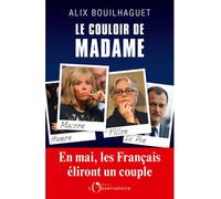 Le couloir de Madame - Alix Bouilhaguet - L'observatoire Eds De - broché - Etude