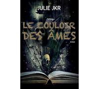 Le couloir des âmes