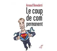 Le coup de com permanent