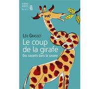 Le Coup de la girafe Leo Grasset (Auteur)