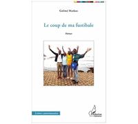 Le coup de ma fustibale Poèmes - Markus Golimé - L'harmattan - broché - Poésie