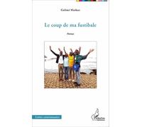 Le coup de ma fustibale Poèmes - Markus Golimé - L'harmattan - broché - Poésie