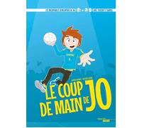 Le coup de main de Jo avec Thierry Omeyer et Daniel Narcisse (Handball) Avec Thierry Omeyer et Daniel Narcisse (handball) - Astrid Guyart - Le Cherche-Midi - broché - Document jeunesse dès 6 ans