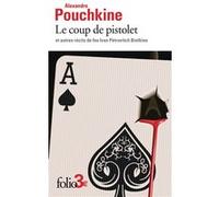 Le coup de pistolet et autres récits de feu Ivan Pétrovitch Bielkine Alexandre Sergueïevitch Pouchkine (Auteur), André Gide (Traduction), Jacques Schiffrin (Traduction)