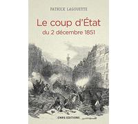 Le Coup d'Etat du 2 décembre 1851