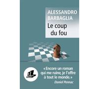 Le coup du fou - Alessandro Barbaglia - Liana levi - Poche - Roman