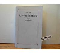 Le Coup du hibou – Les Éditions Albin Michel