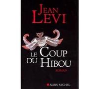 Le Coup du hibou Jean Levi (Auteur)