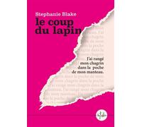 Le coup du lapin - Stephanie Blake - La Tribu - broché - Roman