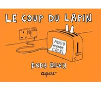 Le coup du lapin t1 adieu monde cruel