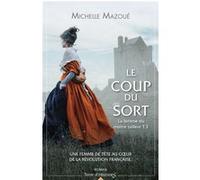 Le coup du sort Michelle Mazoué (Auteur)