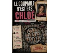 le coupable n'est pas Chloé