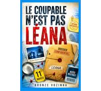 LE COUPABLE N'EST PAS LEANA