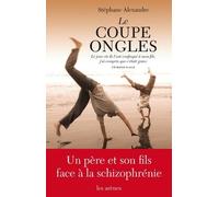 Le Coupe-Ongles - Le Jour Où Ils L'ont Pris À Mon Fils, J'ai Compris Que C'était Grave