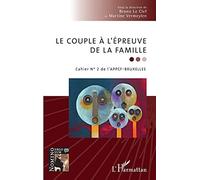 Le couple à l'épreuve de la famille Cahier n°2 de l'APPCF-Bruxelles - Bruno Le Clef - L'harmattan - broché - Essai