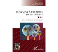 Le couple à l'épreuve de la famille Bruno Le Clef (Auteur), Martine Vermeylen (Auteur)