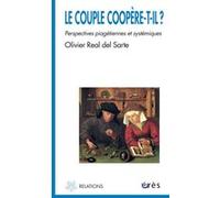 Le couple coopère-t-il ? Olivier Real Del Sarte (Auteur)