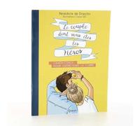 Le couple dont vous êtes les héros